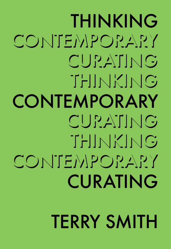 Terry Smith talks about his new book Thinking Contemporary Curating